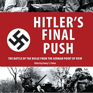 Hitler's Final Push Audiobook By Danny S. Parker - editor cover art