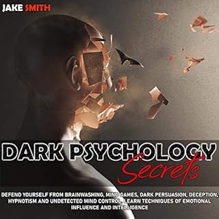 Dark Psychology Secrets Audiobook By Jake Smith cover art