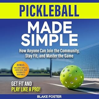 Pickleball Made Simple Audiobook By Blake Foster cover art