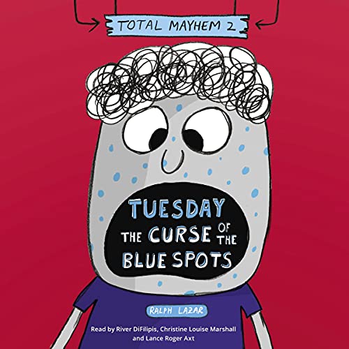 Tuesday: The Curse of the Blue Spots cover art