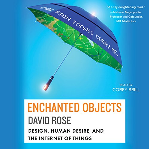 Enchanted Objects Audiolivro Por David Rose capa