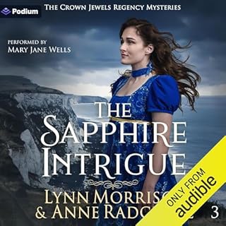 The Sapphire Intrigue Audiobook By Anne Radcliffe, Lynn Morrison cover art