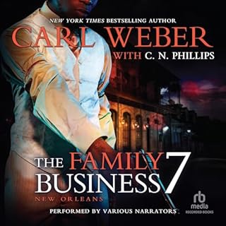 The Family Business 7 Audiolibro Por Carl Weber, C.N. Phillips arte de portada