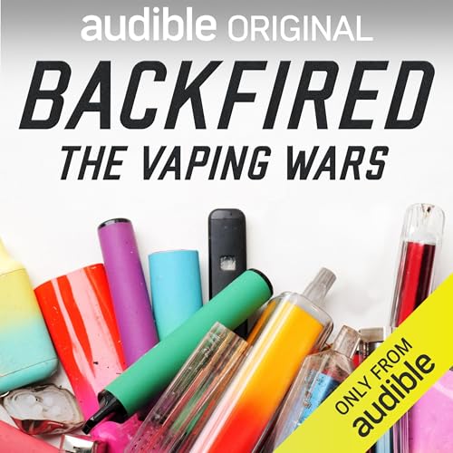 Backfired: The Vaping Wars cover art