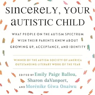 Sincerely, Your Autistic Child cover art