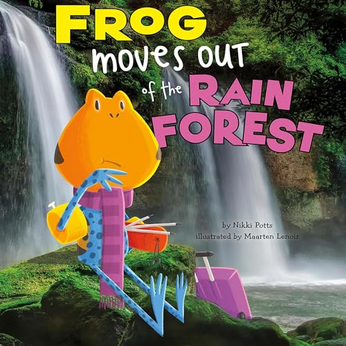 Frog Moves Out of the Rain Forest cover art