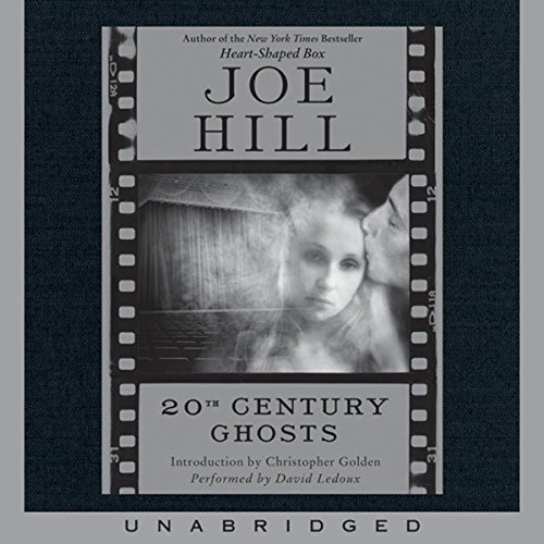 20th Century Ghosts Audiobook By Joe Hill cover art