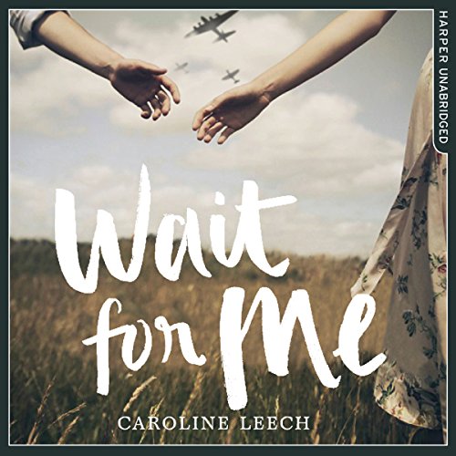 Wait for Me Audiolibro Por Caroline Leech arte de portada