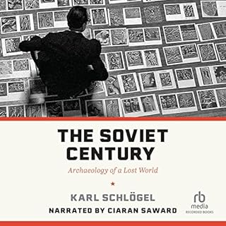 The Soviet Century Audiolibro Por Karl Schlogel, Rodney Livingstone - translator arte de portada