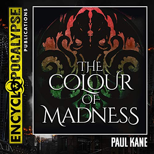 The Colour of Madness Audiobook By Paul Kane cover art