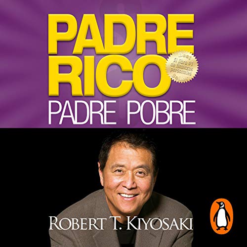 Couverture de Padre Rico, Padre Pobre [Rich Dad, Poor Dad]