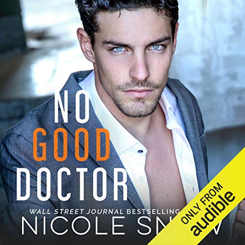 No Good Doctor Audiolibro Por Nicole Snow arte de portada