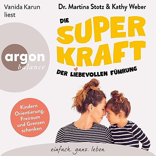 Die Superkraft der liebevollen Führung cover art