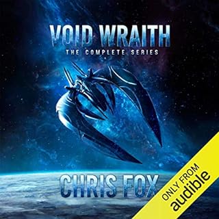 The Complete Void Wraith Saga: Books 1 - 6 in the Epic Military Science Fiction Series Audiolibro Por Chris Fox arte de porta