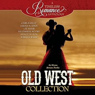 Old West Collection Audiobook By Carla Kelly, Sarah M. Eden, Liz Adair, Heather B. Moore, Annette Lyon, Marsha Ward cover art