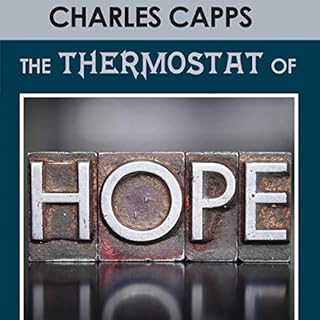 Thermostat of Hope Audiobook By Charles Capps cover art