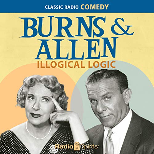 Burns & Allen: Illogical Logic cover art