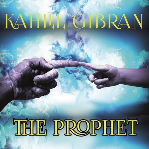 The Prophet Audiobook By Kahlil Gibran cover art