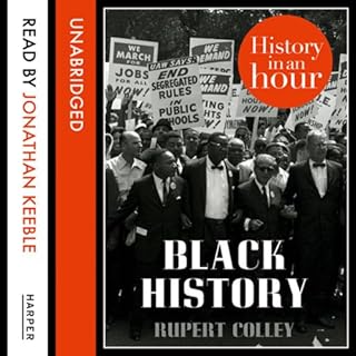 Black History: History in an Hour Audiolibro Por Rupert Colley arte de portada