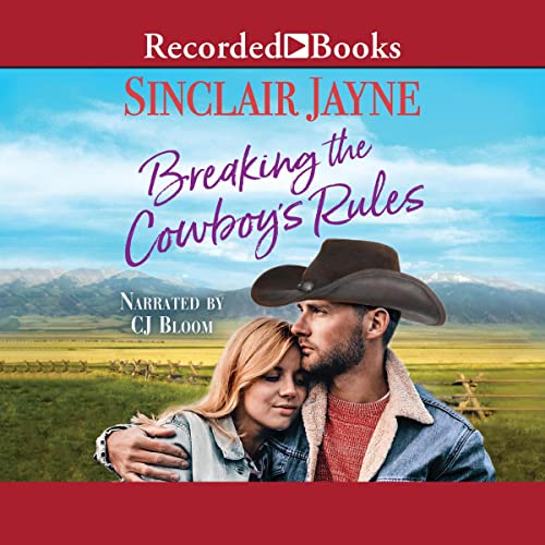 Breaking the Cowboy's Rules Audiobook By Sinclair Jayne cover art