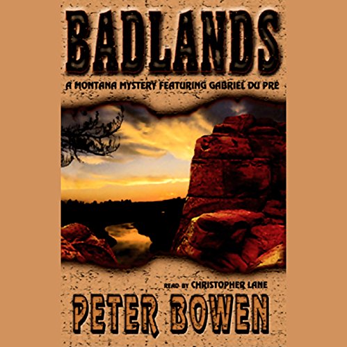 Badlands Audiobook By Peter Bowen cover art