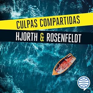 Culpas compartidas Audiolibro Por Michael Hjorth, Hans Rosenfeldt, Pontus Sánchez Giménez arte de portada