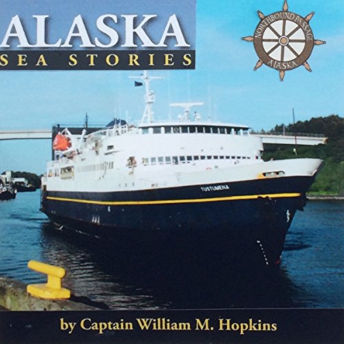 Alaska Sea Stories - Five Volume Set Audiolibro Por Captain William M. Hopkins arte de portada