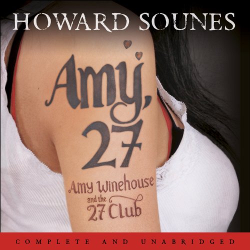 Amy, 27 Audiobook By Howard Sounes cover art