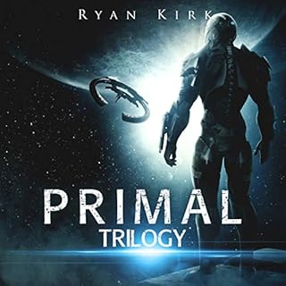 Primal Trilogy Audiobook By Ryan Kirk cover art