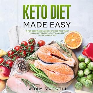 Keto Diet Made Easy Audiobook By Adam Voegtli cover art