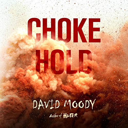 Chokehold Audiobook By David Moody cover art