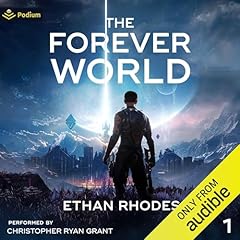 The Forever World Audiolibro Por Ethan Rhodes arte de portada