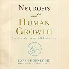 Neurosis and Human Growth cover art