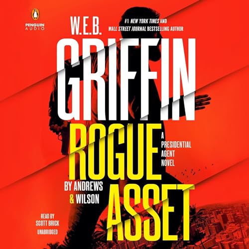 W. E. B. Griffin Rogue Asset Audiolibro Por Brian Andrews, Jeffrey Wilson arte de portada