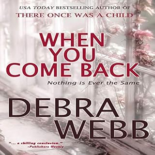 When You Come Back Audiolibro Por Debra Webb arte de portada