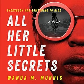 All Her Little Secrets Audiolibro Por Wanda M. Morris arte de portada