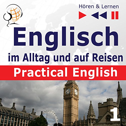 Practical English - Alltagssituationen. Englisch im Alltag und auf Reisen 1 - Niveau A2 bis B1 Audiolibro Por Dorota Guzik ar