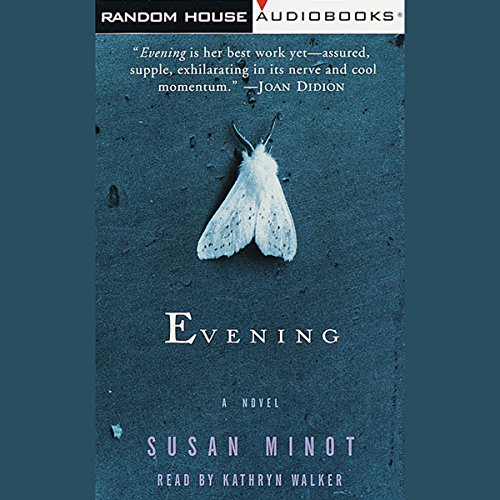 Evening Audiobook By Susan Minot cover art