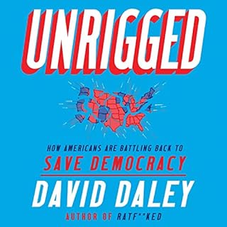 Unrigged Audiobook By David Daley cover art