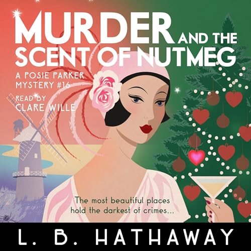 Murder and the Scent of Nutmeg Audiolibro Por L.B. Hathaway arte de portada