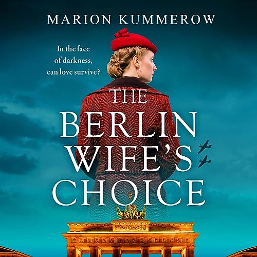 The Berlin Wife's Choice Audiolibro Por Marion Kummerow arte de portada