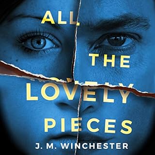 All the Lovely Pieces Audiolibro Por J.M. Winchester arte de portada