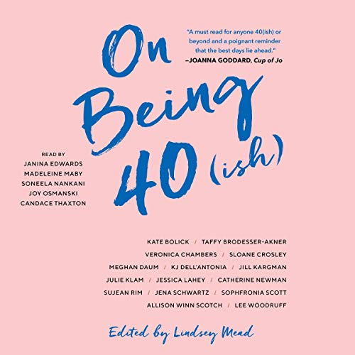 On Being 40(ish) cover art