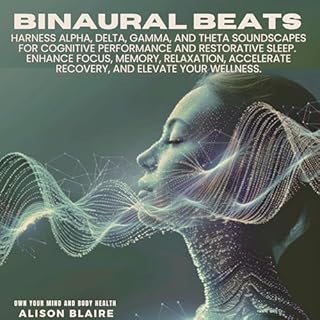 Binaural Beats Audiobook By Alison Blaire cover art