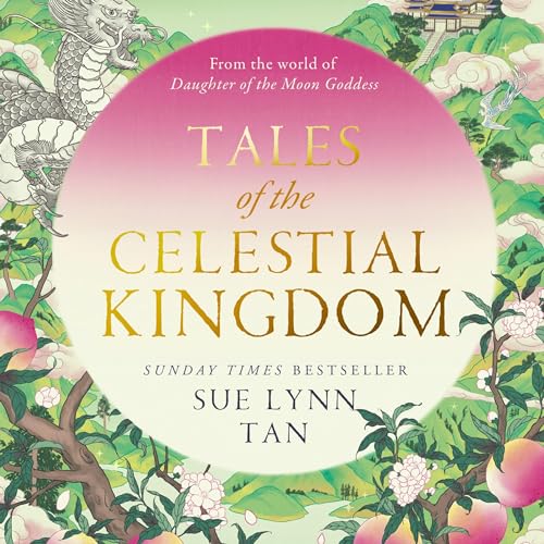 Tales of the Celestial Kingdom Audiolivro Por Sue Lynn Tan capa