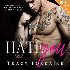 Couverture de Hate You: An Enemies to Lovers Romance