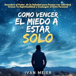 Cómo Vencer el Miedo a Estar Solo [How to Overcome the Fear of Being Alone] cover art