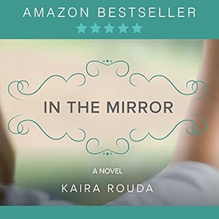 In the Mirror Audiobook By Kaira Rouda cover art