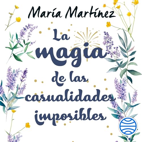 Diseño de la portada del título La magia de las casualidades imposibles