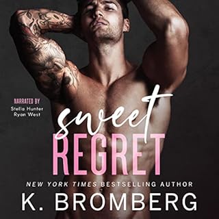 Sweet Regret Audiolibro Por K. Bromberg arte de portada